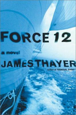 Force 12 : a novel