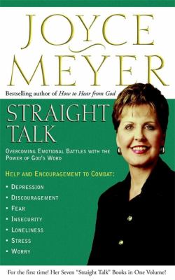 Straight Talk: : overcoming emotional battles with the power of God's word