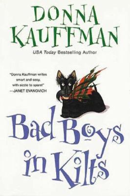 Bad boys in kilts