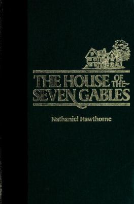 The house of the seven gables : a romance