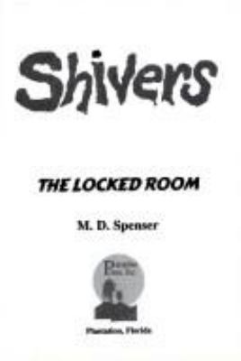 The Locked Room : Shivers/