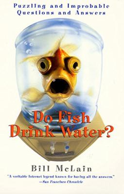 Do fish drink? : first questions and answers about water