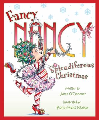 Fancy Nancy : splendiferous Christmas