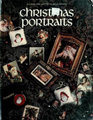 Leisure Arts Presents Christmas portraits.