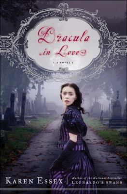 Dracula in love : the private diary of Mina Harker