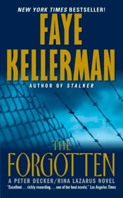 The forgotten : a Peter Decker/Rina Lazarus novel