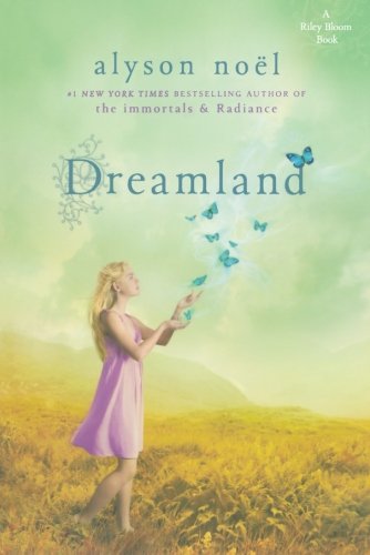 Dreamland : a novel