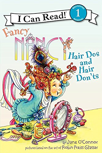 Fancy Nancy : hair dos and hair don'ts