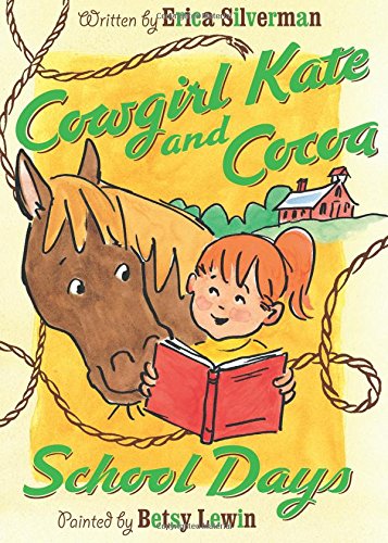 Cowgirl Kate and Cocoa : school days