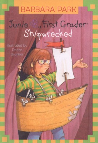 Junie B., first grader : shipwrecked