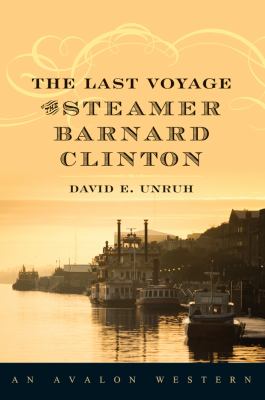 The last voyage of the steamer Barnard Clinton