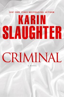 Criminal : a novel
