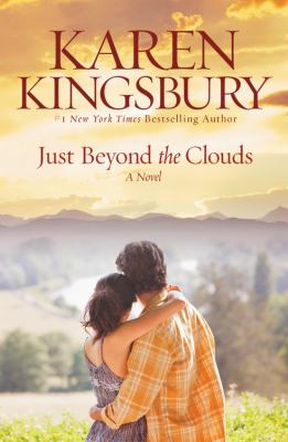 Just beyond the clouds : a novel