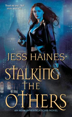 Stalking the others : an H&W Investigations novel
