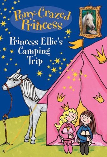 Princess Ellie's camping trip