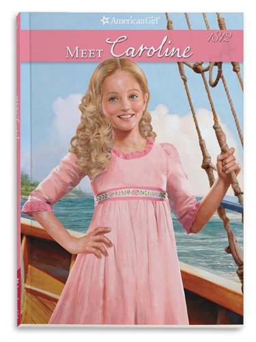 Meet Caroline : an American girl