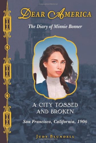 A city tossed and broken : the diary of Minnie Bonner
