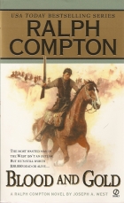 Blood and gold : a Ralph Compton novel