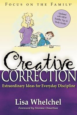 Creative correction : extraordinary ideas for everyday discipline