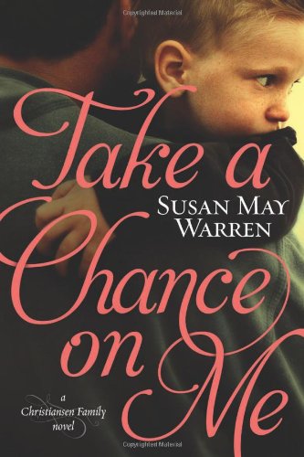 Take a chance on Me : a Christiansen Family novel