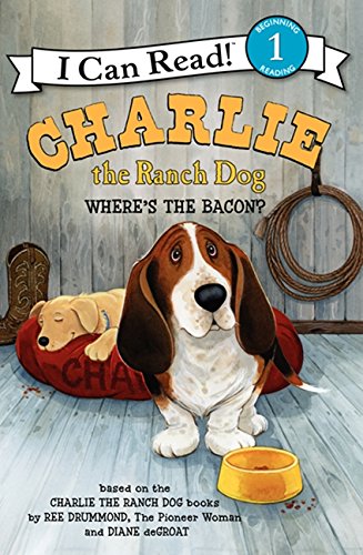 Charlie the ranch dog : where's the bacon?