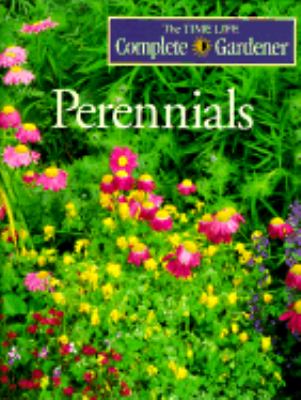 Perrenials / : by the editors of Time-Life Books