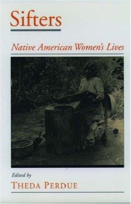 Sifters : Native American women's lives