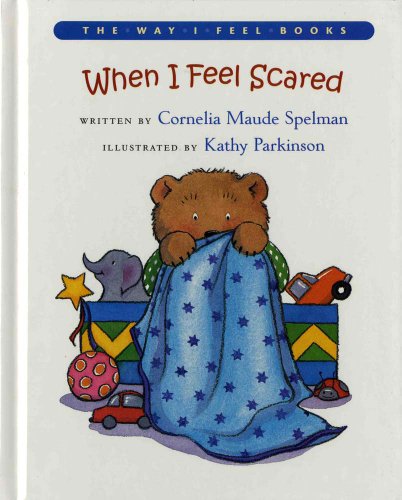 When I feel scared