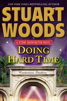 Doing hard time : a Stone Barrington novel