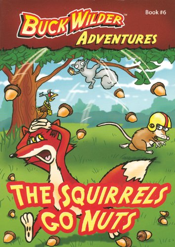 The Squirrels Go Nuts.