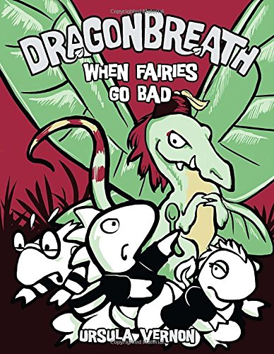 Dragonbreath : when fairies go bad
