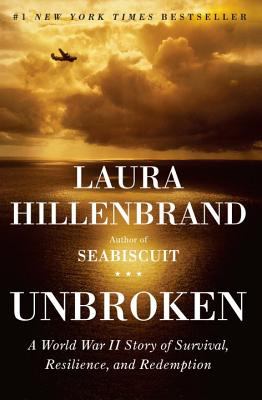 Unbroken : a World War II story of survival, resilience, and redemption