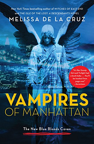 Vampires of Manhattan : the new Blue Bloods coven.