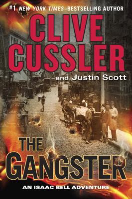 The Gangster : an Isaac Bell adventure