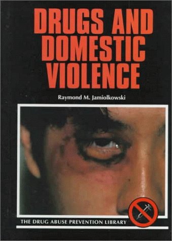 Drugs and domestic violence