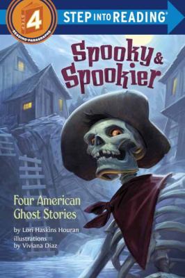 Spooky & spookier : four American ghost stories