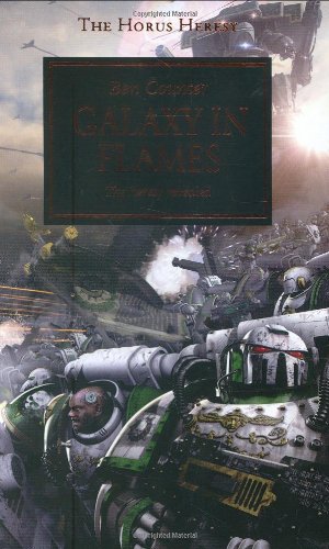 Galaxy in flames : the heresy revealed