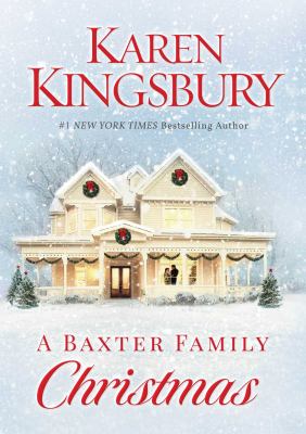 A Baxter family Christmas : a novel