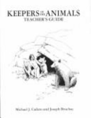 Keepers of the animals : Native American stories and wildlife activities for children