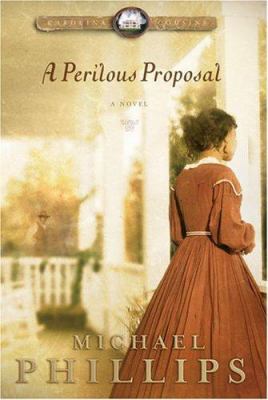 A perilous proposal : novel
