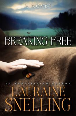 Breaking free : a novel