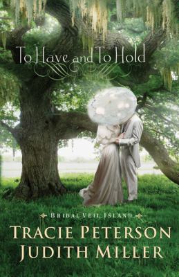 To have and to hold