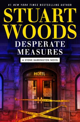 Desperate measures : a Stone Barrington novel