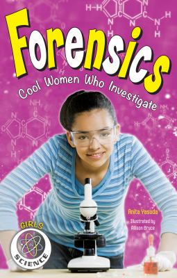 Forensics : cool women who investigate