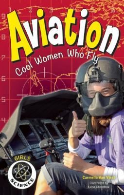 Aviation : cool women who fly