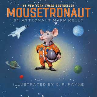 Mousetronaut : based on a (partially) true story