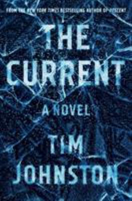 The Current : a novel