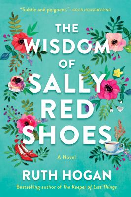 The Wisdom of Sally Red Shoes : a novel