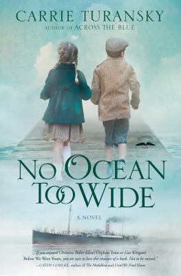 No ocean too wide : a novel