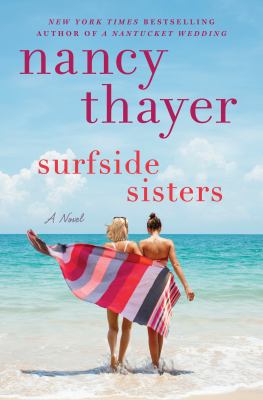 Surfside sisters (JULY 2019) : a novel